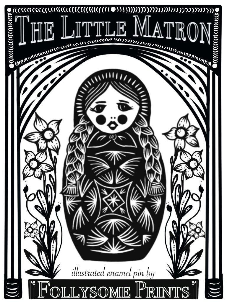 The Little Matron Enamel Pin