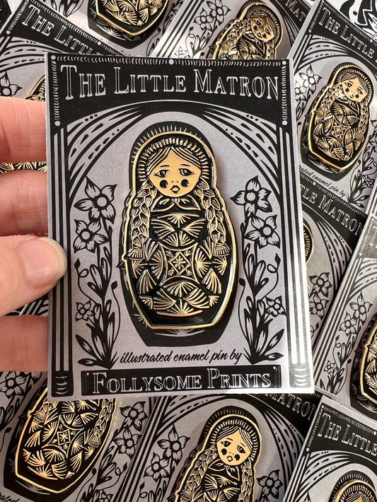 The Little Matron Enamel Pin